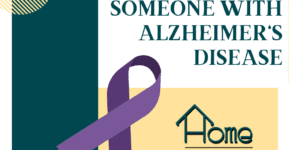 tips to help someone with alzheimer's disease