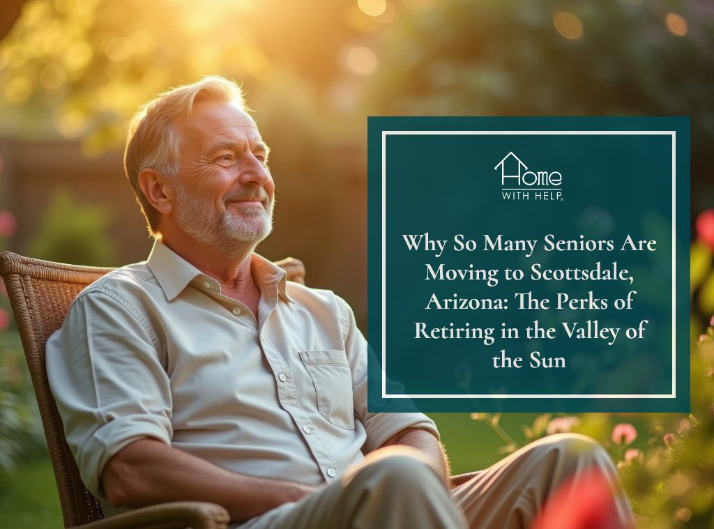 Why So Many Seniors Are Moving to Scottsdale, Arizona: The Perks of Retiring in the Valley of the Sun
