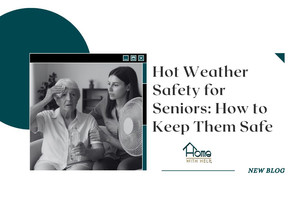 Hot Weather Safety for Seniors: How to keep them safe