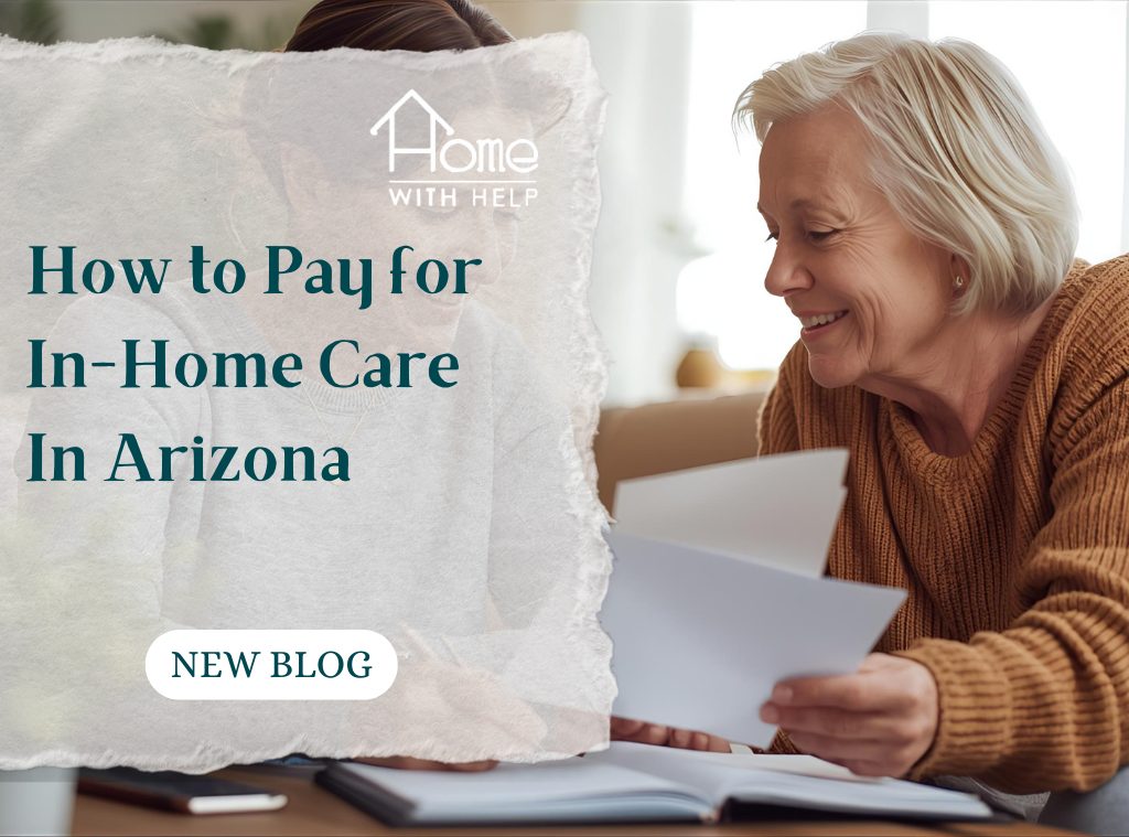 how to pay for in-home care in Arizona